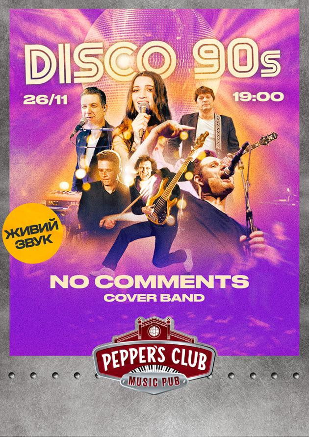 DISCO 90’S | NoComments band